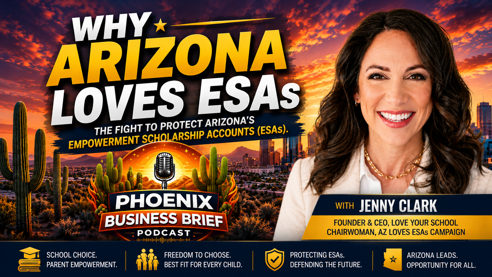 Phoenix Business Brief Podcast episode featuring Jenny Clark discussing Jenny Clark Discusses Arizona's ESA Program Transforming Education