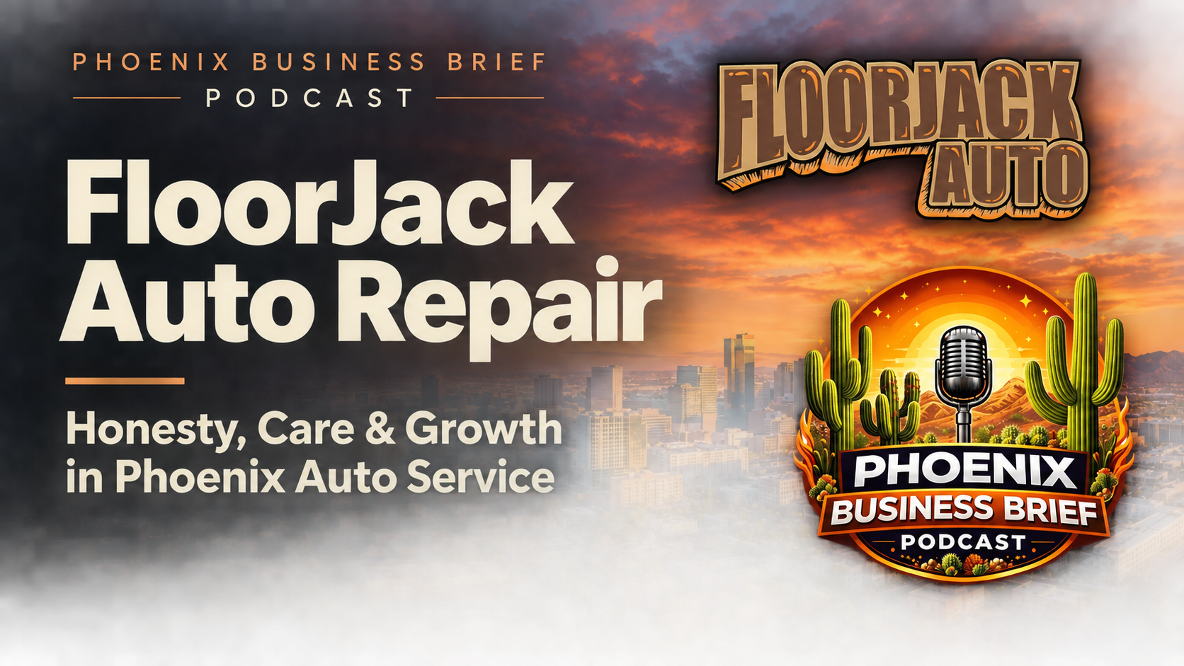 Phoenix Business Brief press release: Javen Coughlin and Brady Gibson of FloorJack Auto Repair Discuss Customer Trust on Phoenix Business Brief Podcast